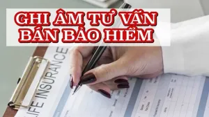 Bộ Tài chính đề xuất ghi âm cuộc tư vấn bán bảo hiểm tại ngân hàng