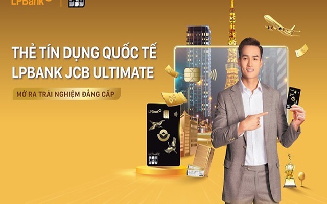Trải nghiệm đặc quyền xứng tầm với thẻ tín dụng quốc tế LPBank JCB Ultimate