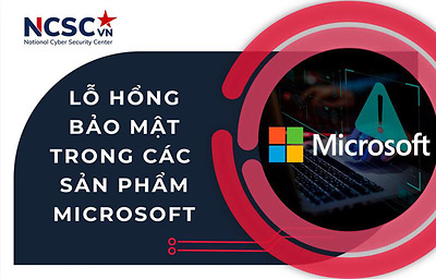 Cảnh báo 8 lỗ hổng nghiêm trọng trong sản phẩm phần mềm Microsoft