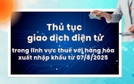 Thủ tục giao dịch điện tử trong lĩnh vực thuế với hàng hóa xuất nhập khẩu