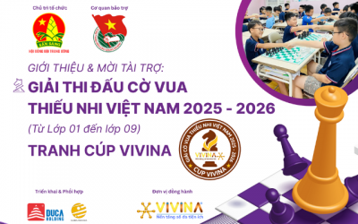 GIẢI THI ĐẤU CỜ VUA  THIẾU NHI VIỆT NAM - TRANH CÚP VIVINA 2025 - 2026 