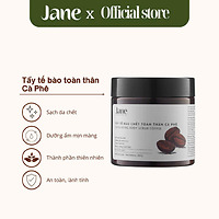 Tẩy tế bào chết toàn thân Jane Cà Phê 200G