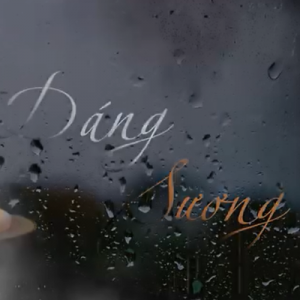 DÁNG SƯƠNG
