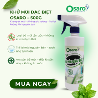 Khử Mùi Đặc Biệt OSARO Chai 500G