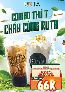 Combo cháy cùng RUTA – Béo thơm cuốn hút, ưu đãi chỉ 66K