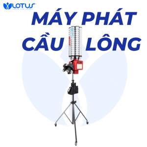 MÁY PHÁT CẦU LÔNG LOTUS