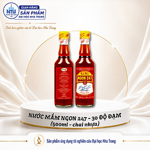 NƯỚC MẮM NGON247 30 ĐỘ ĐẠM – ĐẬM VỊ CÁ CƠM, TRỌN VỊ BỮA CƠM VIỆT