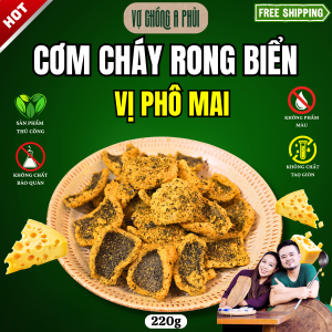 Cơm Cháy Rong Biển Phô Mai 220gr - Vợ Chồng A Phủi 