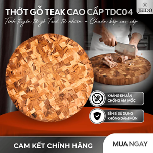 Thớt gỗ Teak JEIDO cao cấp hình tròn size 30x30cm TDC04