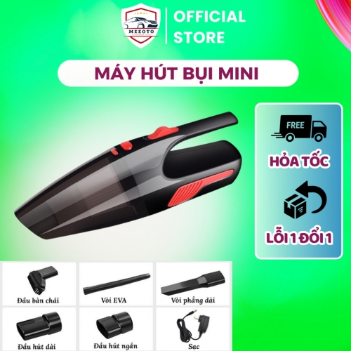 Máy Hút Bụi Mini Cầm Tay Không Dây MEEOTO Cao Cấp Hút Bụi Xe Hơi Thông Minh Không Dây